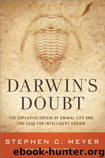 Darwin's Doubt: The Explosive Origin of Animal Life and the Case for Intelligent Design by Stephen C. Meyer