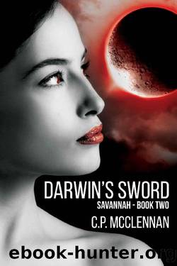 Darwin's Sword: Savannah - Book Two by C.P. McClennan