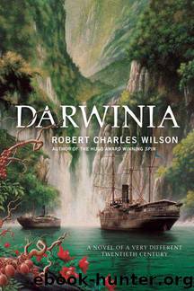 Darwinia by Robert Charles Wilson