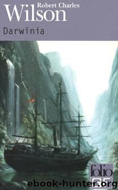 Darwinia by Robert-charles Wilson