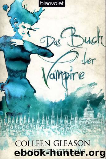 Das Buch der Vampire 05 - Sanfte Finsternis by Gleason Colleen