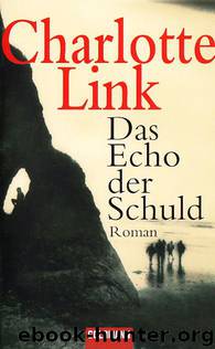 Das Echo der Schuld by Charlotte Link