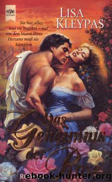 Das Geheimnis der Rose by Lisa Kleypas