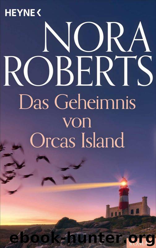 Das Geheimnis von Orcas Island by Nora Roberts