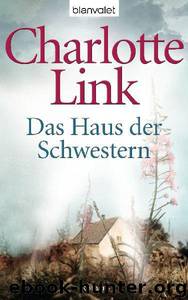Das Haus Der Schwestern by Charlotte Link
