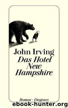 Das Hotel New Hampshire by John Irving