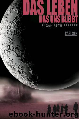 Das Leben, das uns bleibt (German Edition) by Pfeffer Susan Beth