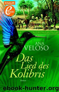 Das Lied des Kolibris by Veloso Ana