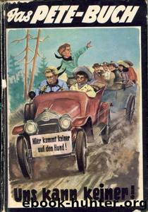 Das Pete Buch 21 - Uns kann keiner by Reuter Jo