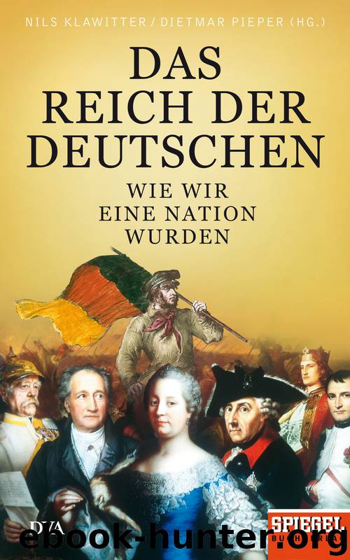 Das Reich der Deutschen by Klawitter Nils; Pieper Dietmar