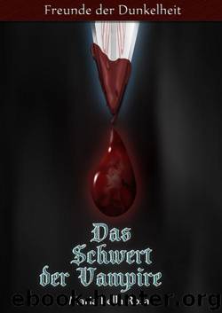 Das Schwert der Vampire by Maria bella Rosa