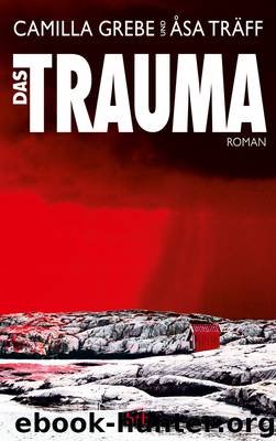 Das Trauma by Grebe Camilla