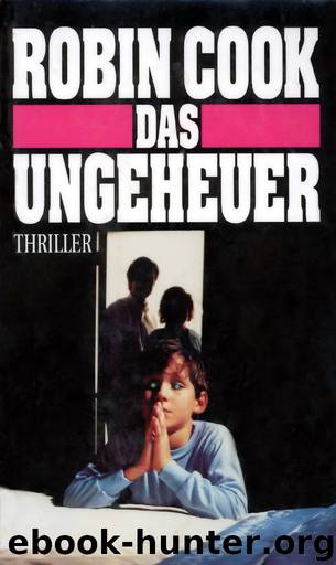 Das Ungeheuer by Cook Robin