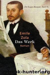 Das Werk by Zola Emile