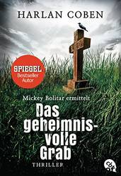 Das geheimnisvolle Grab: Mickey Bolitar ermittelt: Mickey Bolitar ermittelt. Band 03 (Die Shelter-Reihe 4) by Coben Harlan