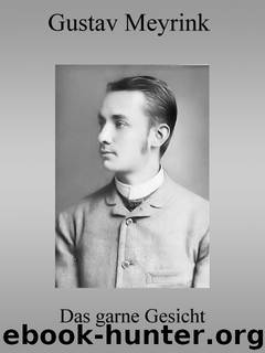 Das grüne Gesicht by Gustav Meyrink