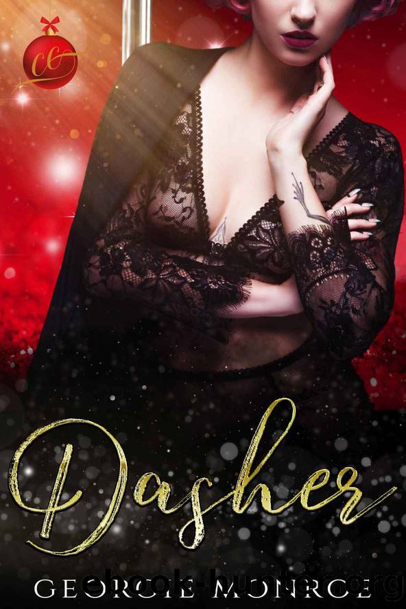 Dasher: Claus Club by Monroe Georgie & Club Claus