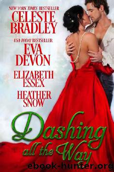 Dashing All the Way : A Christmas Anthology by Eva Devon & Elizabeth Essex & Heather Snow