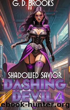 Dashing Devil 4: Shadowed Savior by G.D. Brooks