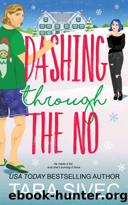Dashing Through the No by Sivec Tara