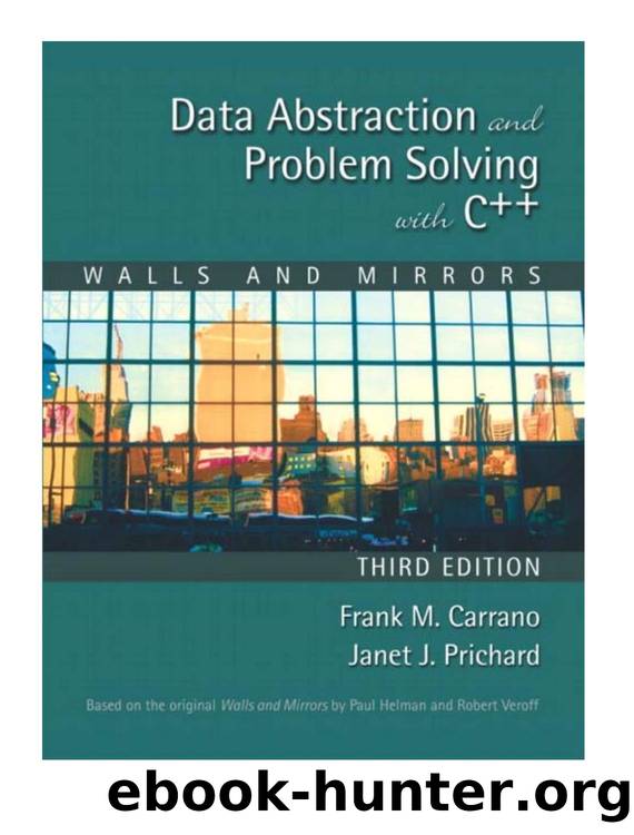 Data Abstraction and Problem Solving with C++ 3 Ed by Unknown