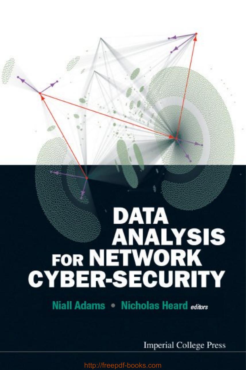 Data Analysis For Network Cyber-Security by Niall Adams Nicholas Heard