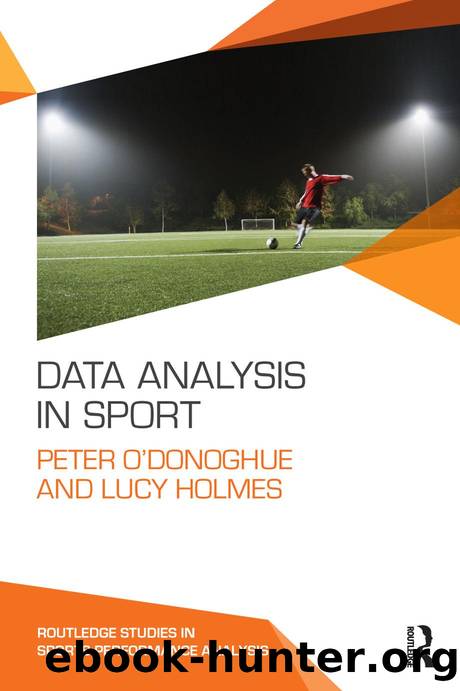 Data Analysis in Sport by O'Donoghue Peter Holmes Lucy