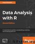 Data Analysis with R - Second Edition by Tony Fischetti