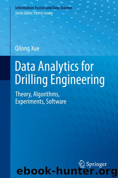 Data Analytics for Drilling Engineering by Qilong Xue