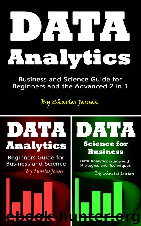 Data Analytics: Business and Science Guide for Beginners and the Advanced 2 in 1 by Jeff Child