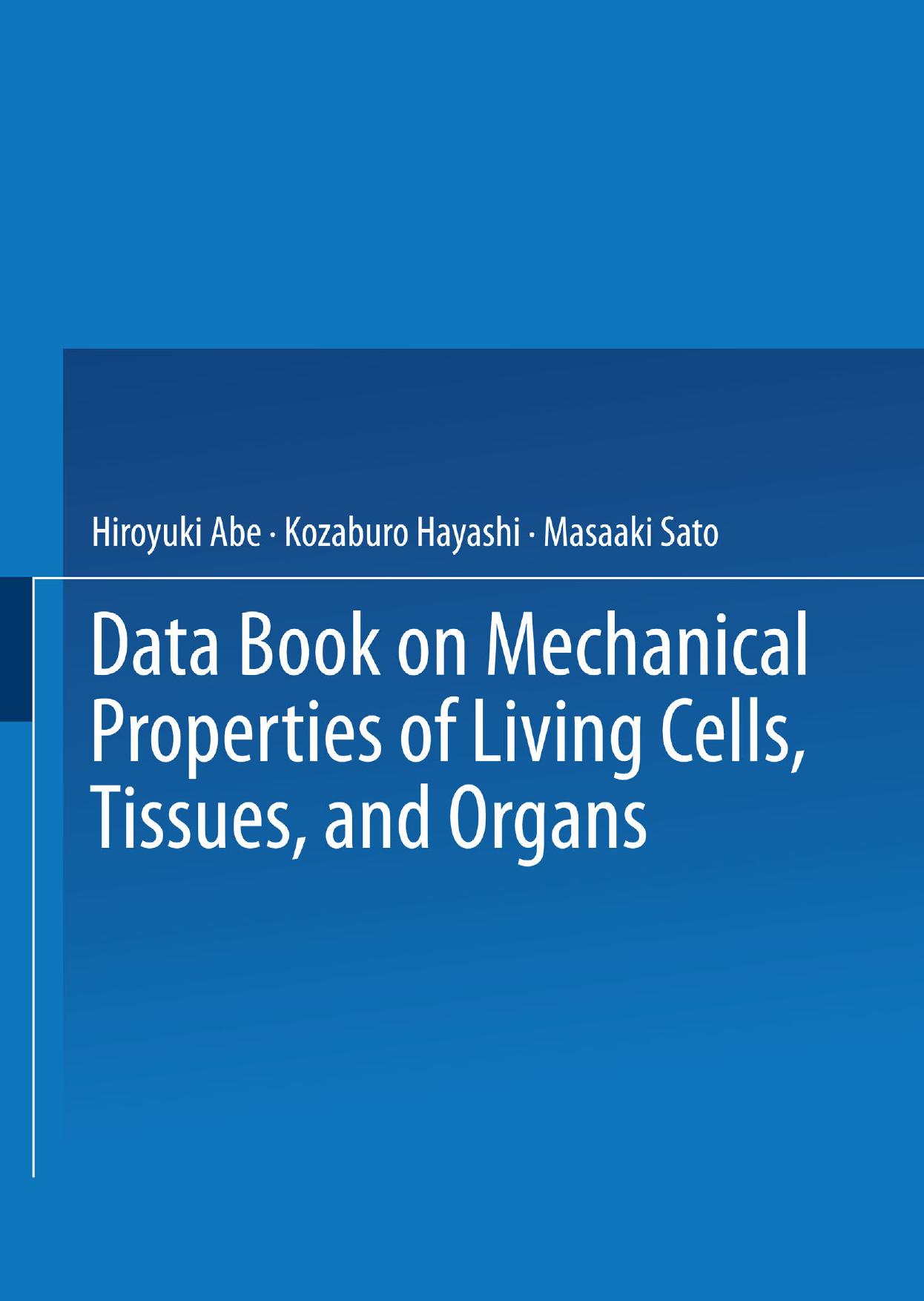 Data Book on Mechanical Properties of Living Cells, Tissues, and Organs by unknow