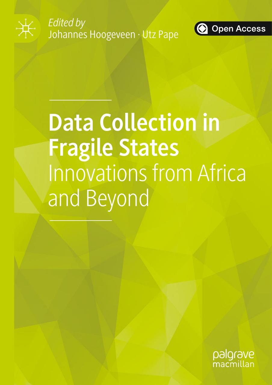 Data Collection In Fragile States: Innovations From Africa And Beyond by Johannes Hoogeveen Utz Pape
