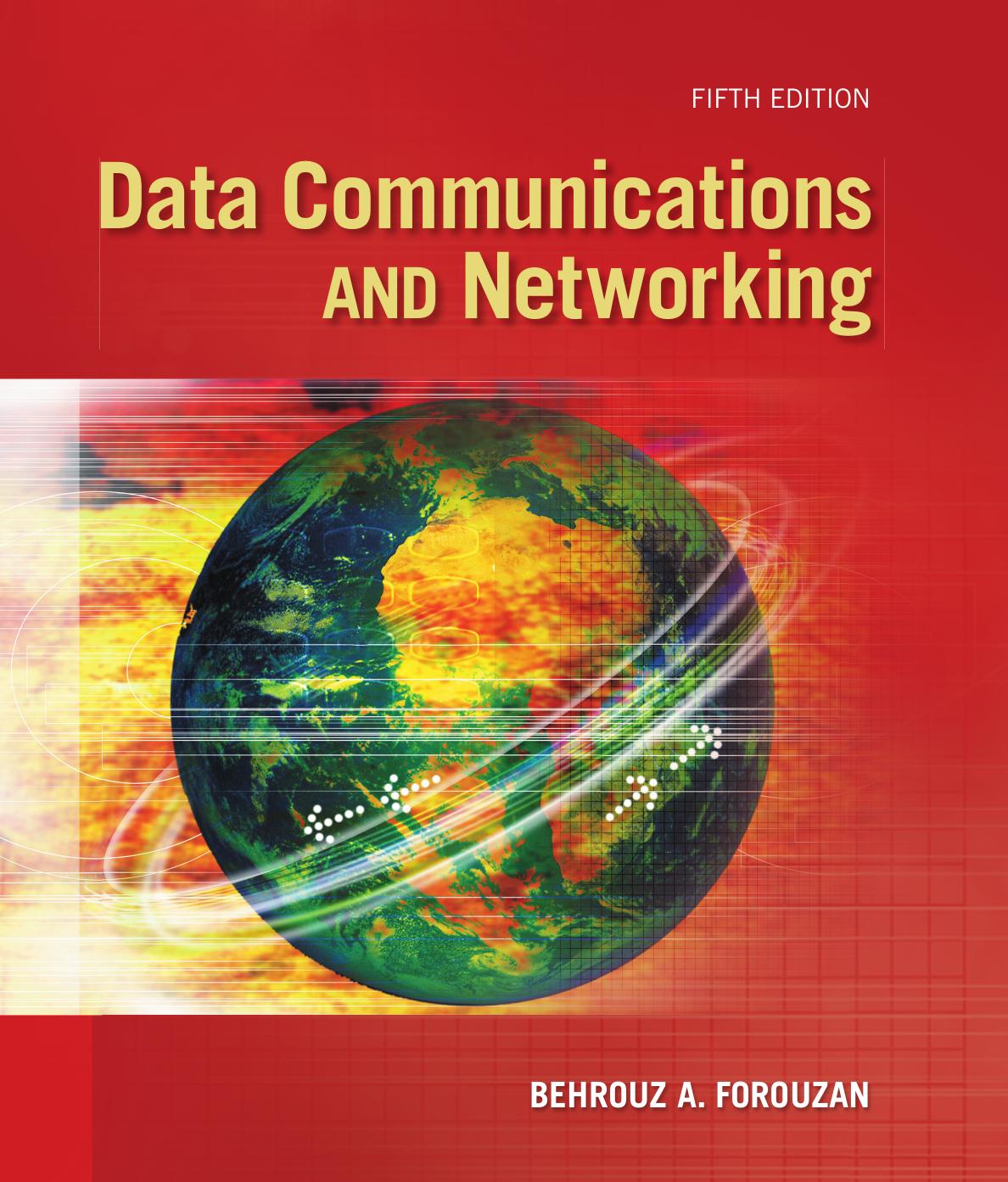 Data Communications and Network by Forouzan Behrouz