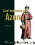 Data Engineering on Azure by Vlad Riscutia