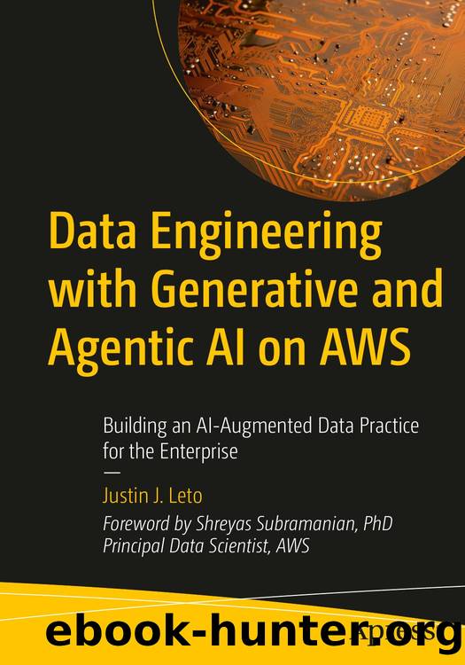 Data Engineering with Generative and Agentic AI on AWS by Unknown