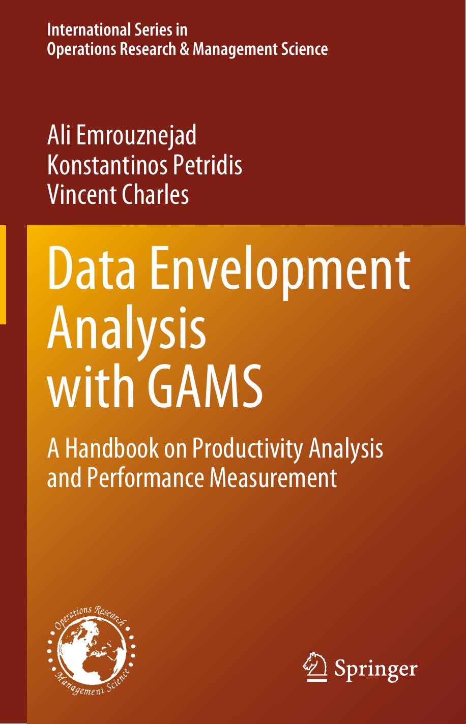 Data Envelopment Analysis with GAMS by Unknown