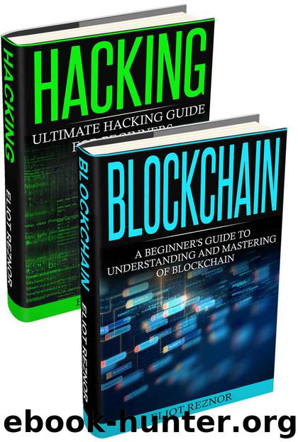 Data Freedom: Hacking, Blockchain (Bitcoin, Digital Economy, Data Driven, Big Data, Security) by Eliot P. Reznor