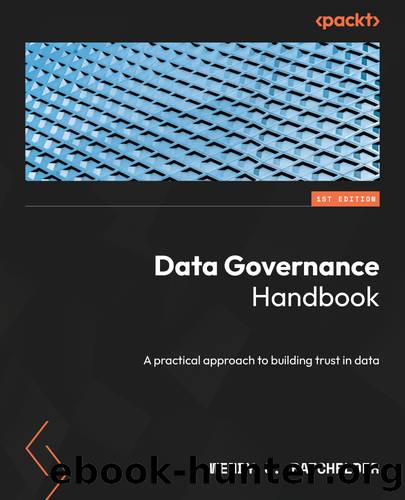 Data Governance Handbook by Wendy S. Batchelder