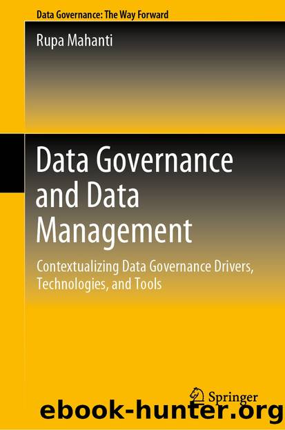 Data Governance and Data Management by Rupa Mahanti