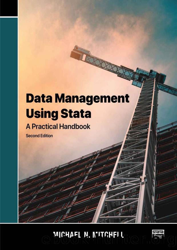 Data Management Using Stata: A Practical Handbook, Second Edition by Michael N. Mitchell