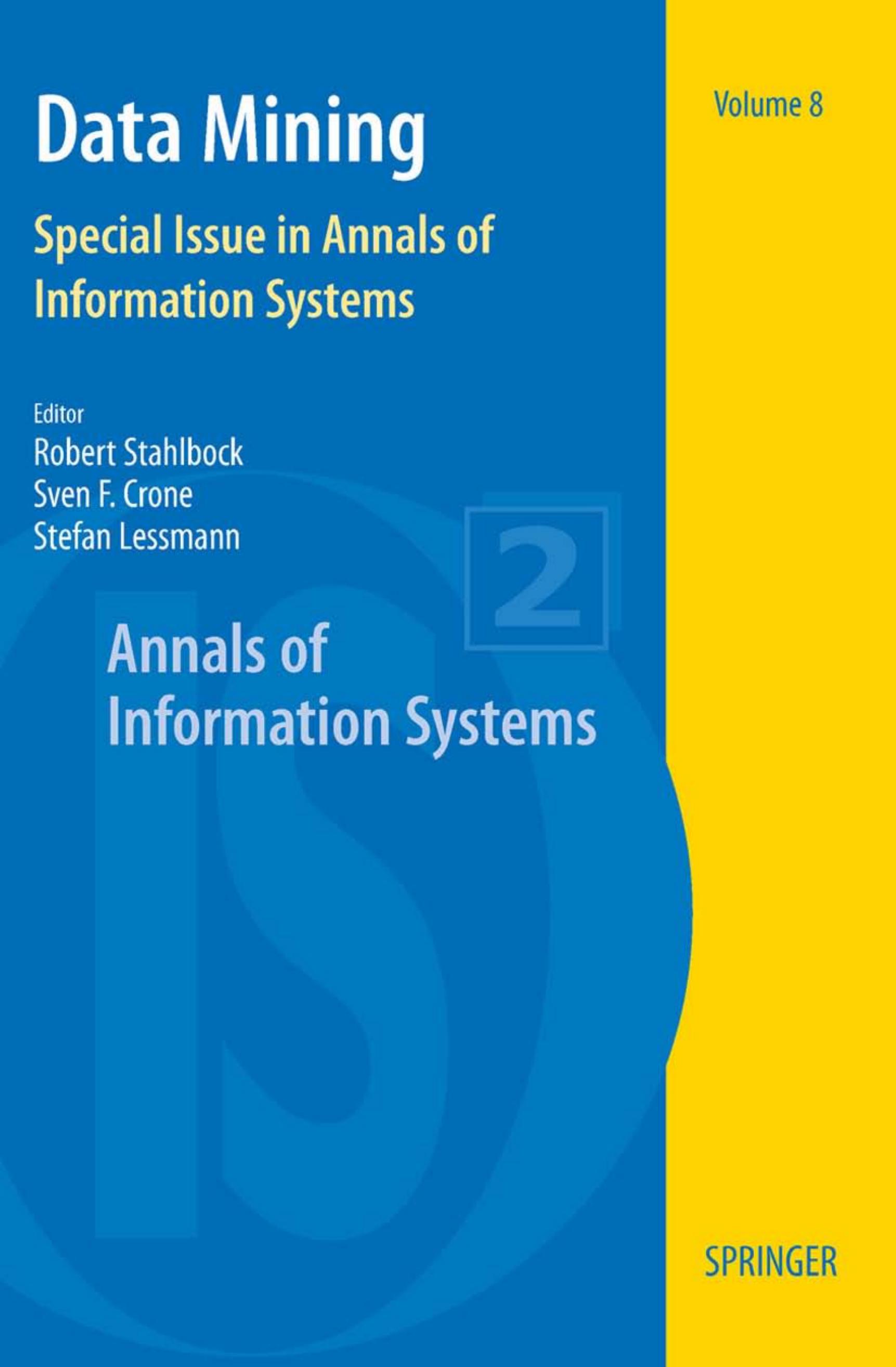 Data Mining: Special Issue in Annals of Information Systems by unknow