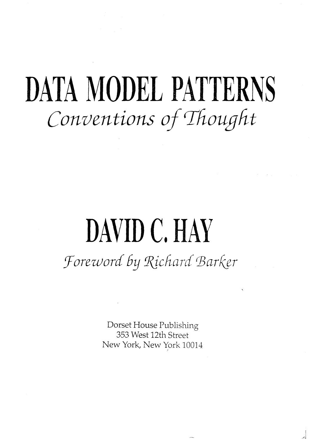 Data Model Patterns: Conventions of Thought by David C. Hay