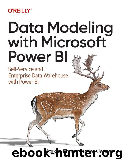 Data Modeling with Microsoft Power BI by Markus Ehrenmueller-Jensen