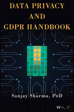 Data Privacy and GDPR Handbook by Sanjay Sharma