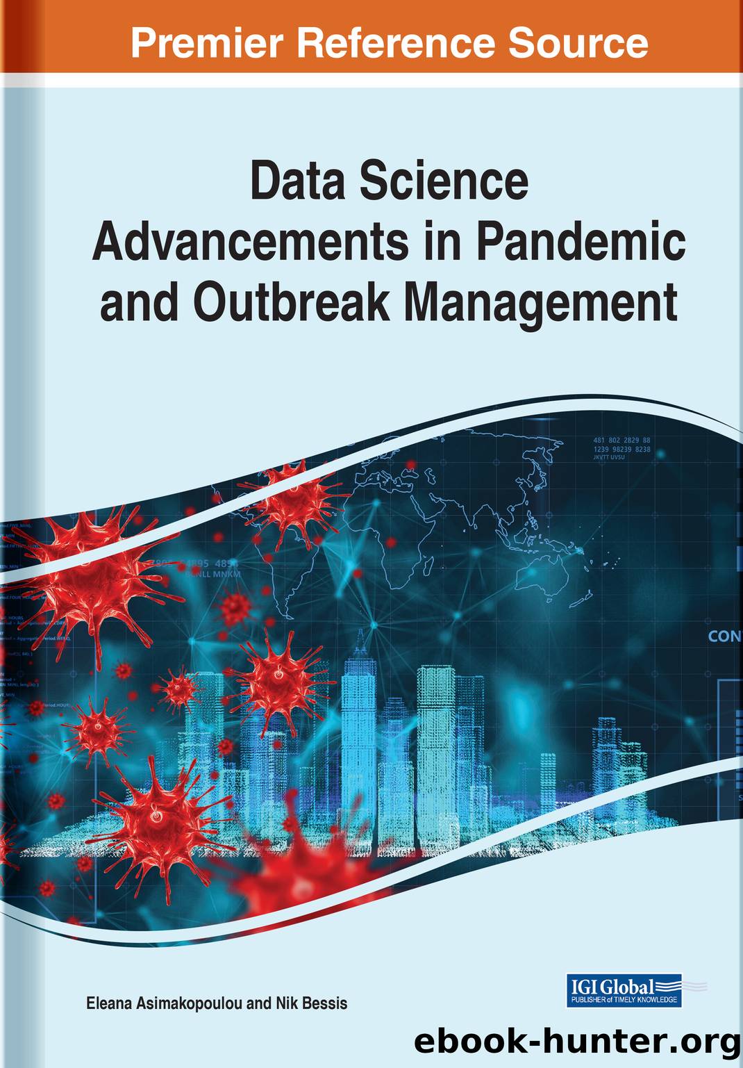 Data Science Advancements in Pandemic and Outbreak Management by Asimakopoulou Eleana