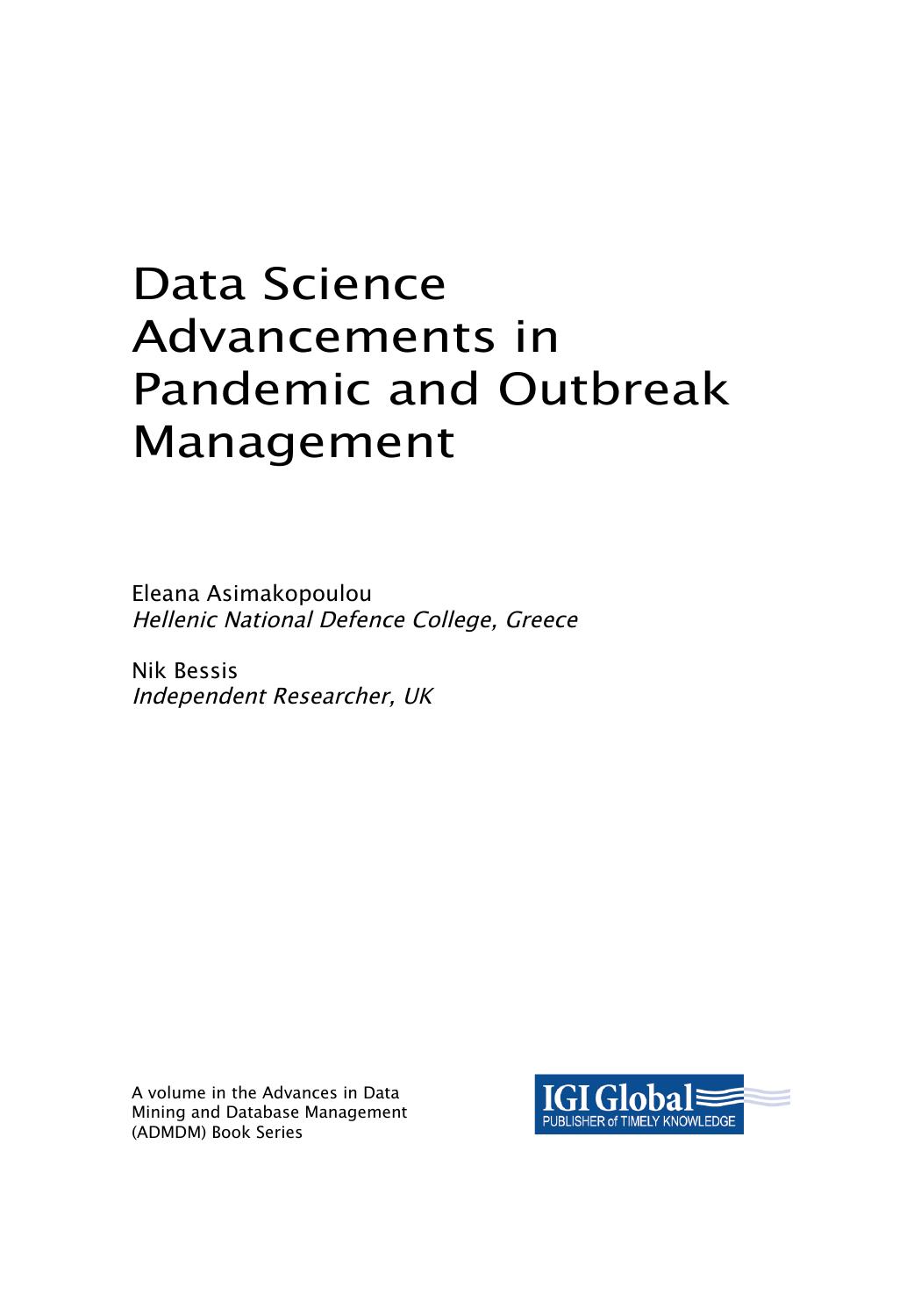 Data Science Advancements in Pandemic and Outbreak Management by Eleana Asimakopoulou (editor) Nik Bessis (editor)