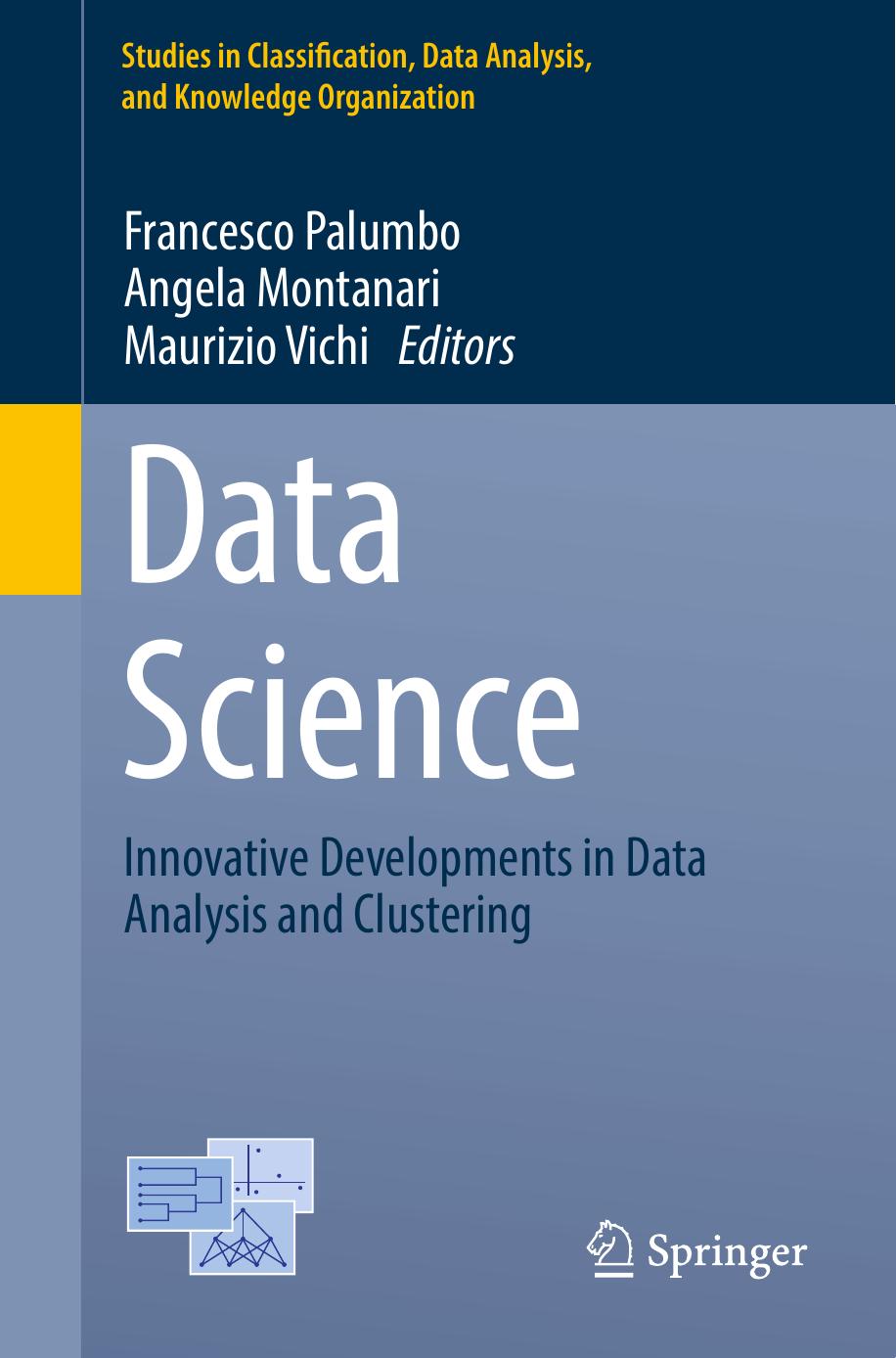 Data Science Innovative Developments in Data Analysis and Clustering by Unknown