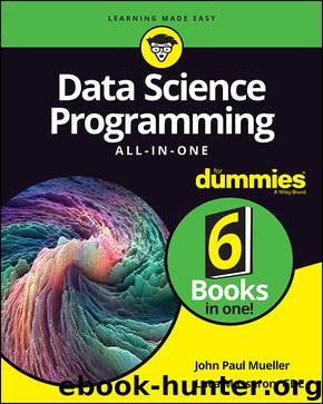 Data Science Programming All-In-One For Dummies by John Paul Mueller & Luca Massaron