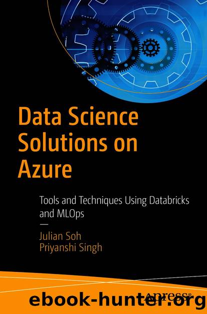 Data Science Solutions on Azure by Julian Soh & Priyanshi Singh