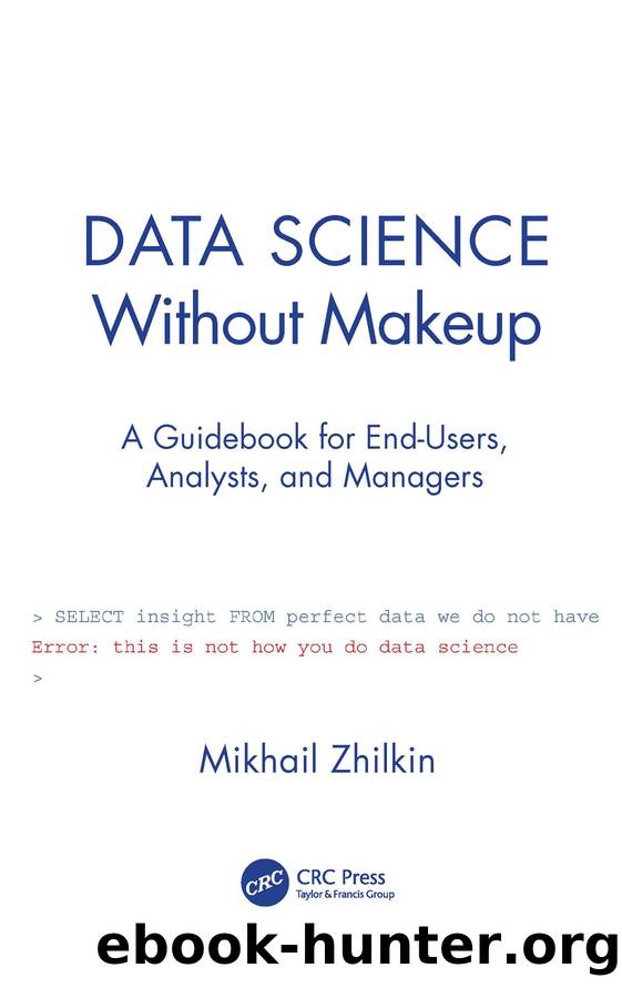 Data Science Without Makeup by Zhilkin Mikhail;